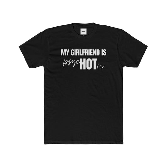 MY GF IS PSYCH(HOT)IC TEE