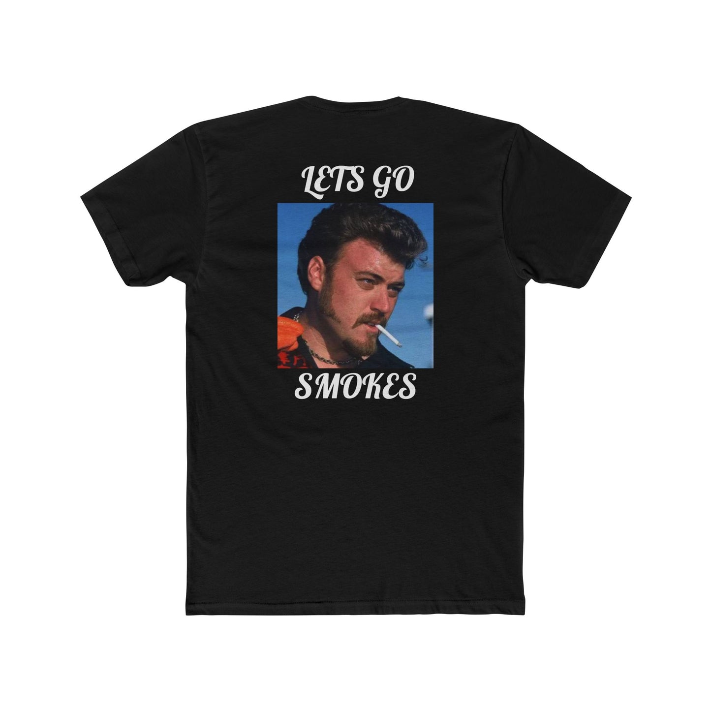 LETS GO SMOKES TEE