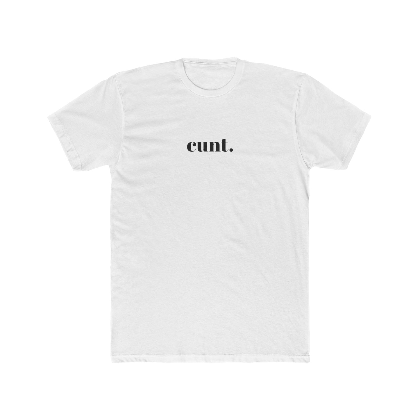 CUNT TEE